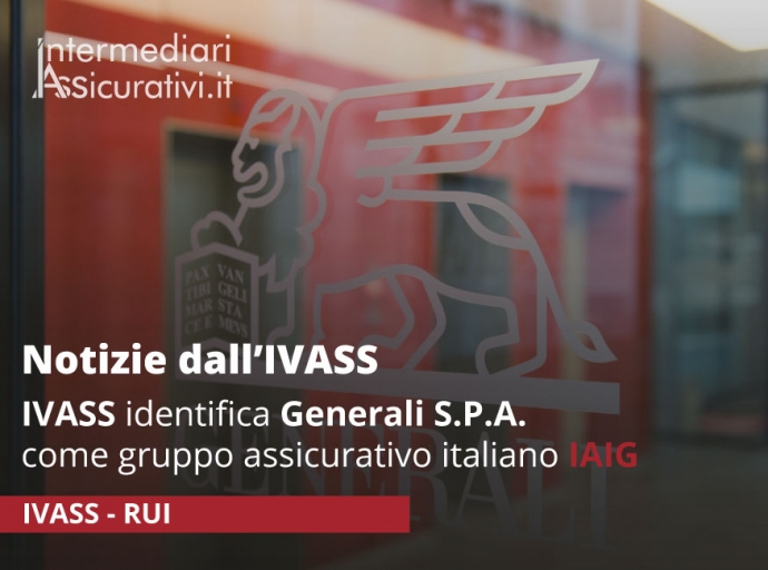 IVASS identifica Generali S.P.A. come gruppo assicurativo italiano attivo a livello internazionale